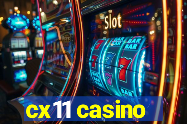 cx11 casino